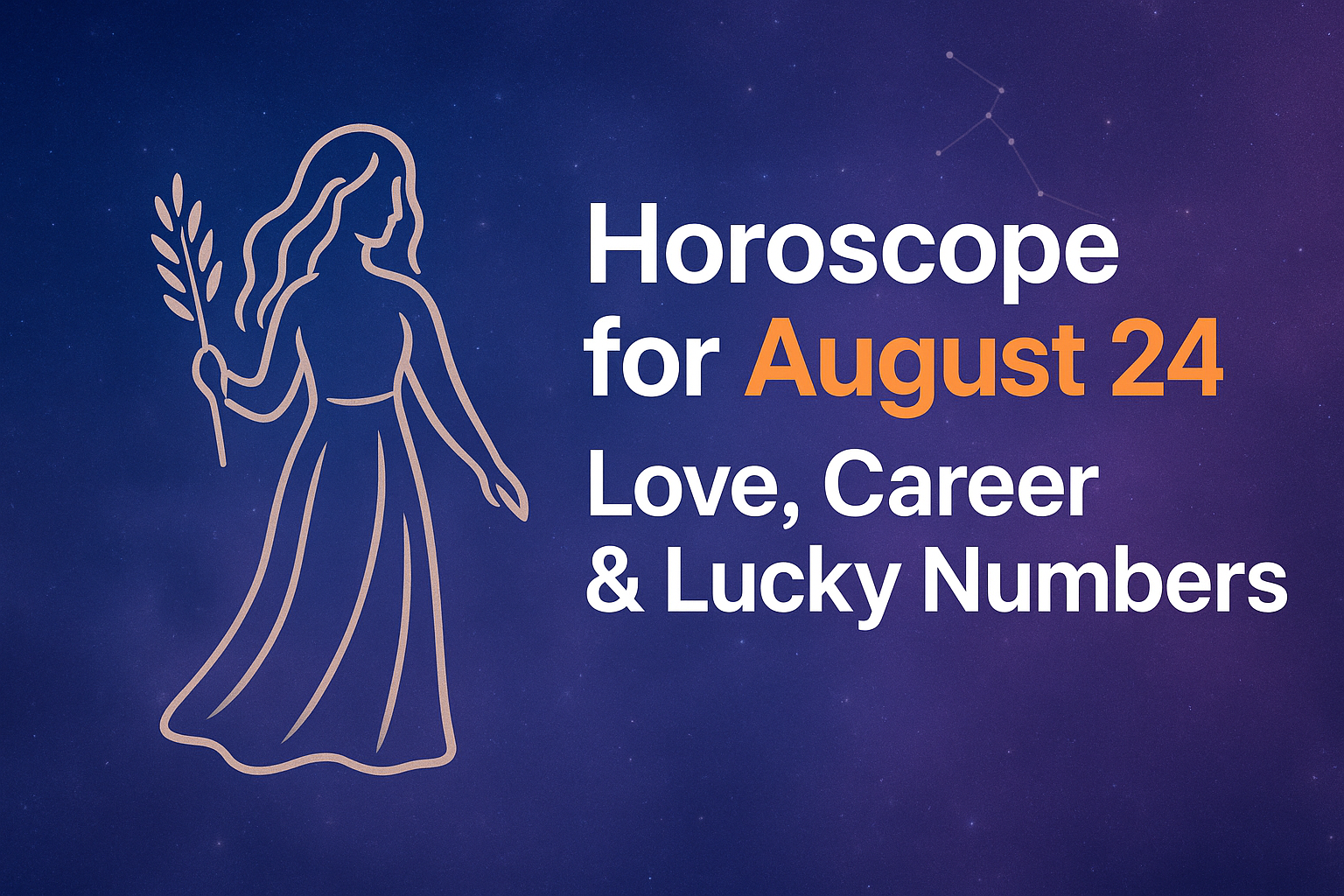 Horoscope for August 24